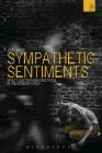 Sympathetic Sentiments: Affect, Emotion and Spectacle in the Modern World By John Jervis Cover Image