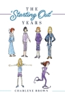 The 'Starting Out' Years Cover Image