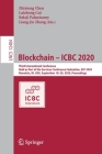 Blockchain - Icbc 2020: Third International Conference, Held as Part of the Services Conference Federation, Scf 2020, Honolulu, Hi, Usa, Septe By Zhixiong Chen (Editor), Laizhong Cui (Editor), Balaji Palanisamy (Editor) Cover Image