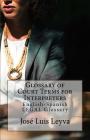 Glossary of Court Terms for Interpreters: English-Spanish Legal Glossary By Jose Luis Leyva Cover Image