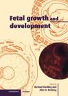 Fetal Growth and Development By Richard Harding (Editor), Alan D. Bocking (Editor) Cover Image