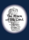The House of the Lord By Philip M. Hudson Cover Image