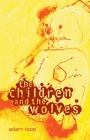 The Children and the Wolves Cover Image