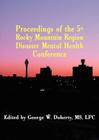 Taking Charge in Troubled Times: Proceedings of the 5th Rocky Mountain Region Disaster Mental Health Conference By George W. Doherty (Editor) Cover Image