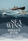 The Sea Wins By Eric Allaby Cover Image