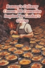 Ramsay's Culinary Canvas: 101 Casseroles Inspired by Gordon's Genius By Flavor Odyssey Delight Shack Cover Image