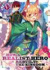 How a Realist Hero Rebuilt the Kingdom (Light Novel) Vol. 5 By Dojyomaru Cover Image