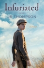 Infuriated By Jr. Thompson Cover Image