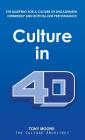 Culture in 4D: The Blueprint for a Culture of Engagement, Ownership, and Bottom-Line Performance By Tony Moore Cover Image