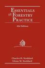 Essentials of Forestry Practice By Charles H. Stoddard, Glenn M. Stoddard Cover Image