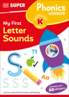 DK Super Phonics My First Letter Sounds (DK Super Phonics ) Cover Image