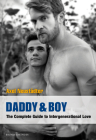 Daddy & Boy: The Complete Guide to Intergenerational Love By Axel Neustädter Cover Image