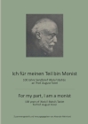 Ich für meinen Teil bin Monist: 100 Jahre Abdul-Bahas Sendbrief an Professor August Forel By Alexander Meinhard Cover Image