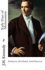 The Early Days of Mormonism: Palmyra, Kirtland, And Nauvoo By J. H. Kennedy Cover Image