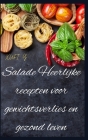Salade Heerlijke recepten voor gewichtsverlies en gezond leven By Xufi Y Cover Image