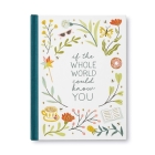 If the Whole World Could Know You By Danielle Leduc McQueen Cover Image