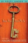 Time You Let Me In: 25 Poets under 25 By Naomi Shihab Nye Cover Image