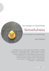Sensefulness: New paradigms for Spatial Design By Anna Barbara Cover Image