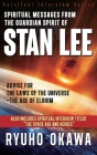 Spiritual Messages from the Guardian Spirit of Stan Lee Cover Image