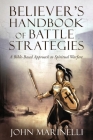 Believer's Handbook of Battle Strategies: Spiritual Warfare Cover Image