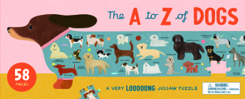 The A to Z of Dogs 58 Piece Puzzle: A Very Looooong Jigsaw Puzzle Cover Image