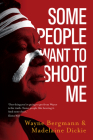 Some People Want to Shoot Me Cover Image
