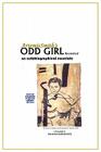 ArtemisSmith's ODD GIRL Revisited: an autobiographical correlate Cover Image