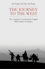 The Journey to the West: The Complete Novel Retold in English With Limited Vocabulary By Jeff Pepper, Xiao Hui Wang Cover Image