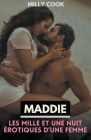 Maddie Les mille et une nuit érotiques d'une femme Cover Image
