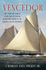 Vencedor: The Story of a Great Yacht and an Unsung Herreshoff Hero in the Golden Age of Yachting By Charles Axel Poekel Cover Image