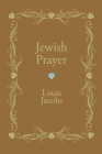 Jewish Prayer By Louis Jacobs Cover Image