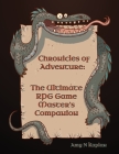 Chronicles of Adventure - The Ultimate RPG Game Master's Companion Cover Image