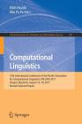 Computational Linguistics: 15th International Conference of the Pacific Association for Computational Linguistics, Pacling 2017, Yangon, Myanmar, (Communications in Computer and Information Science #781) By Kôiti Hasida (Editor), Win Pa Pa (Editor) Cover Image