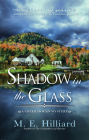 Shadow in the Glass (A Greer Hogan Mystery #2) Cover Image