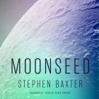 Moonseed (NASA Trilogy #3) By Stephen Baxter, Kevin Kenerly (Read by) Cover Image