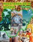 INVESTIEREN SIE IN NIGERIA - Celso Salles: Investieren Sie in die Afrika-Sammlung By Celso Salles Cover Image