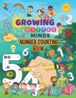 Growing Little Minds: Number Counting Activity Book By LLC Rockystrong Cover Image