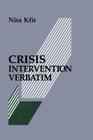 Crisis Intervention Verbatim By Nira Kfir Cover Image