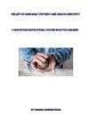 The Art of Hand-Built Pottery: One Child's Creativity By Osanna Kazezian -. Rosa Ma Cover Image