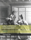 19th Century Actor Autobiographies: Large Print By George Iles Cover Image