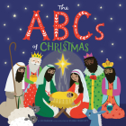 The ABCs of Christmas By Jo Parker, Flora Waycott (Illustrator) Cover Image