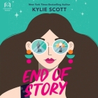 End of Story By Kylie Scott, Andi Arndt (Read by) Cover Image