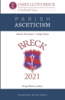 Parish Asceticism: The 2021 James Lloyd Breck Conference on Monasticism and The Church Cover Image