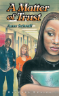 A Matter of Trust: #2 (Bluford) By Anne Schraff Cover Image