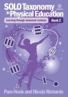 Solo Taxonomy in Physical Education Bk 2 By Pam Hook, Nicola Richards Cover Image