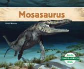 Mosasaurus (Mosasaurus) (Dinosaurios) By Grace Hansen Cover Image