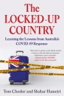 The Locked-up Country: Learning the Lessons from Australia’s COVID-19 Response By Shahar Hameiri, Tom Chodor Cover Image