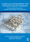 Curriculum Development for Intensive English Programs: A Contextualized Framework for Language Program Design and Implementation By Grant Eckstein, Norman W. Evans, K. James Hartshorn Cover Image