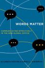 Words Matter: Communicating Effectively in the New Global Office Cover Image
