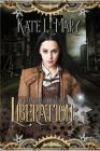 Liberation By Kate L. Mary Cover Image